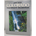 Colorado Magnificent Wilderness by John Ward 1984 *Signed*
