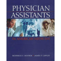 Physician Assistants in American Medicine by James F. Cawley, D. K....