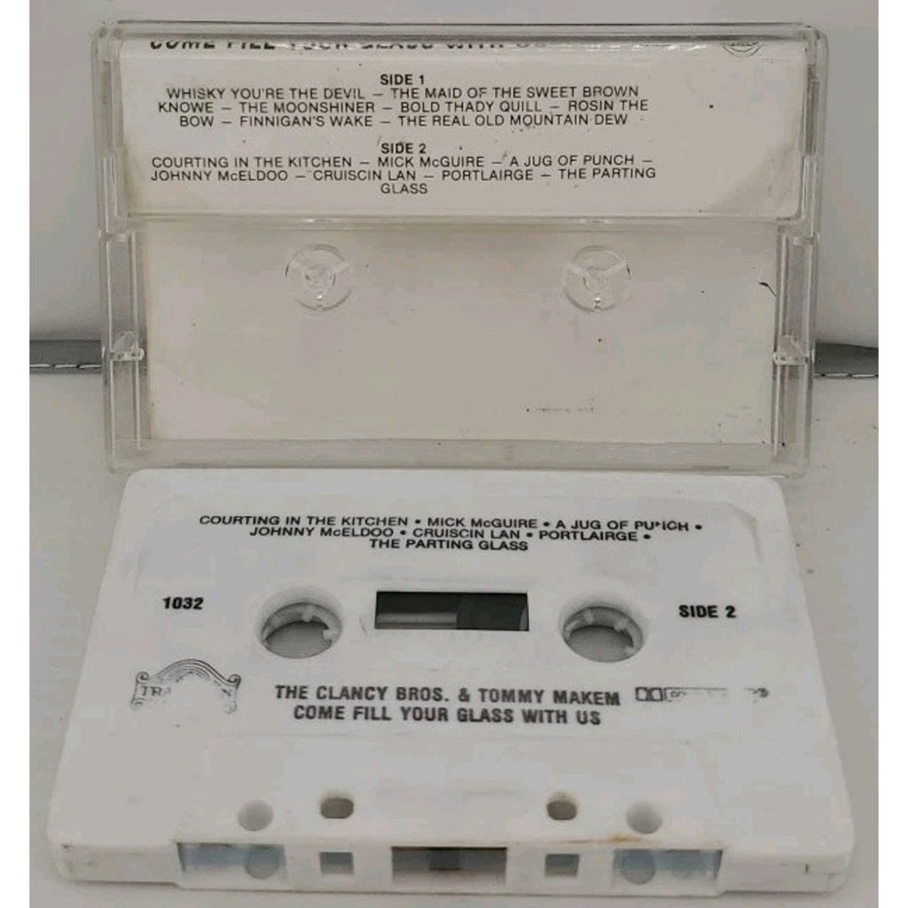 The Clancy Bros. and Tommy Makem Come Fill Your Glass With Us (Cassette)