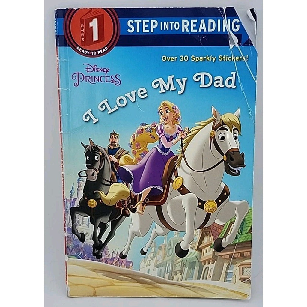 I Love My Dad (Disney Princess) by Jennifer Liberts (2017, Trade Paperback)