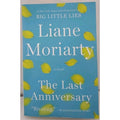 Last Anniversary : A Novel by Liane Moriarty (2020, Trade Paperback)