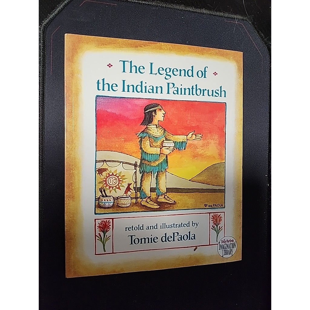 The Legend of the Indian Paintbrush - Paperback By De Paola, Tomie