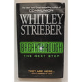 Breakthrough : The Next Step by Whitley Strieber (1996, Mass Market)