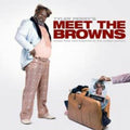 Tyler Perry's Meet the Browns (CD) *Brand New*