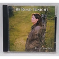 This Road Tonight by Kitty Donohoe (CD, 2003)