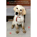Marley and Me : Life and Love with the World's Worst Dog by John Grogan...