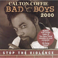 Bad Boys * by Carlton Coffie (CD, Aug-1999, Gator Records)