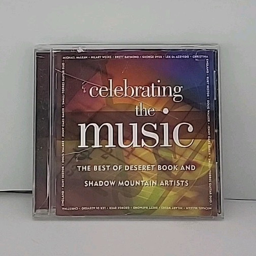 Celebrating the Music: The Best of Deseret Book & Shadow Mountain Artists [CD]