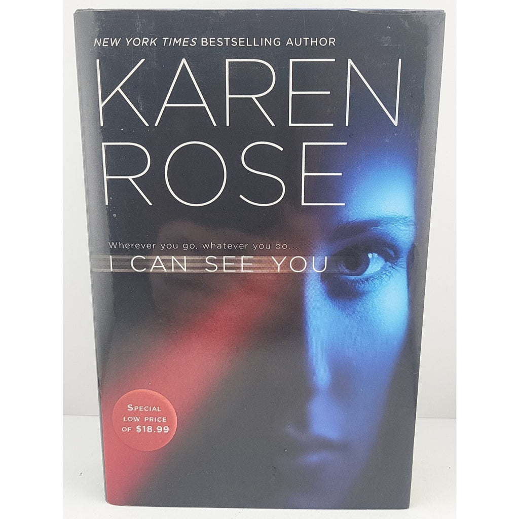 I Can See You by Karen Rose (2009, Hardcover)
