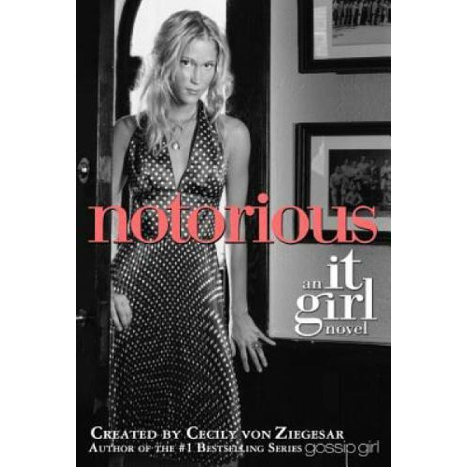 It Girl Ser.: Notorious (2006, Perfect)