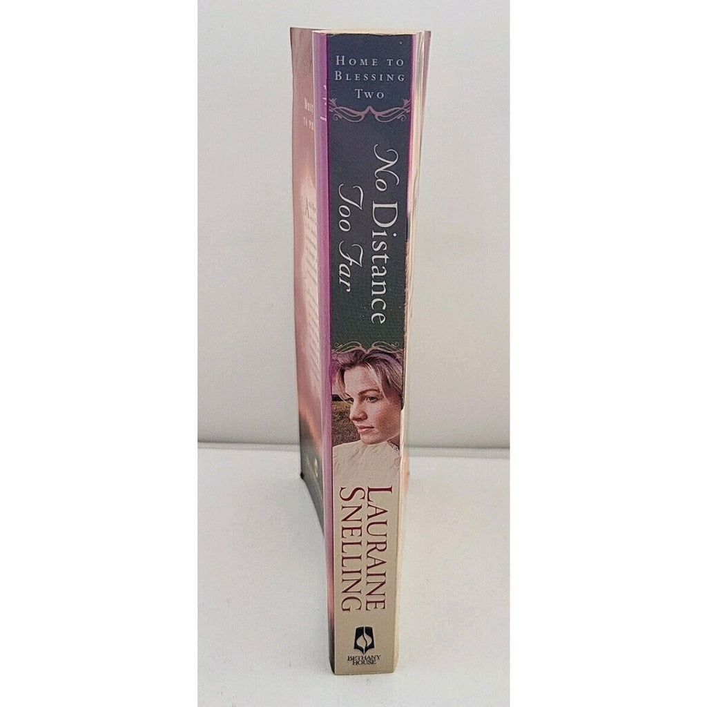 No Distance Too Far by Lauraine Snelling (2010, Trade Paperback)