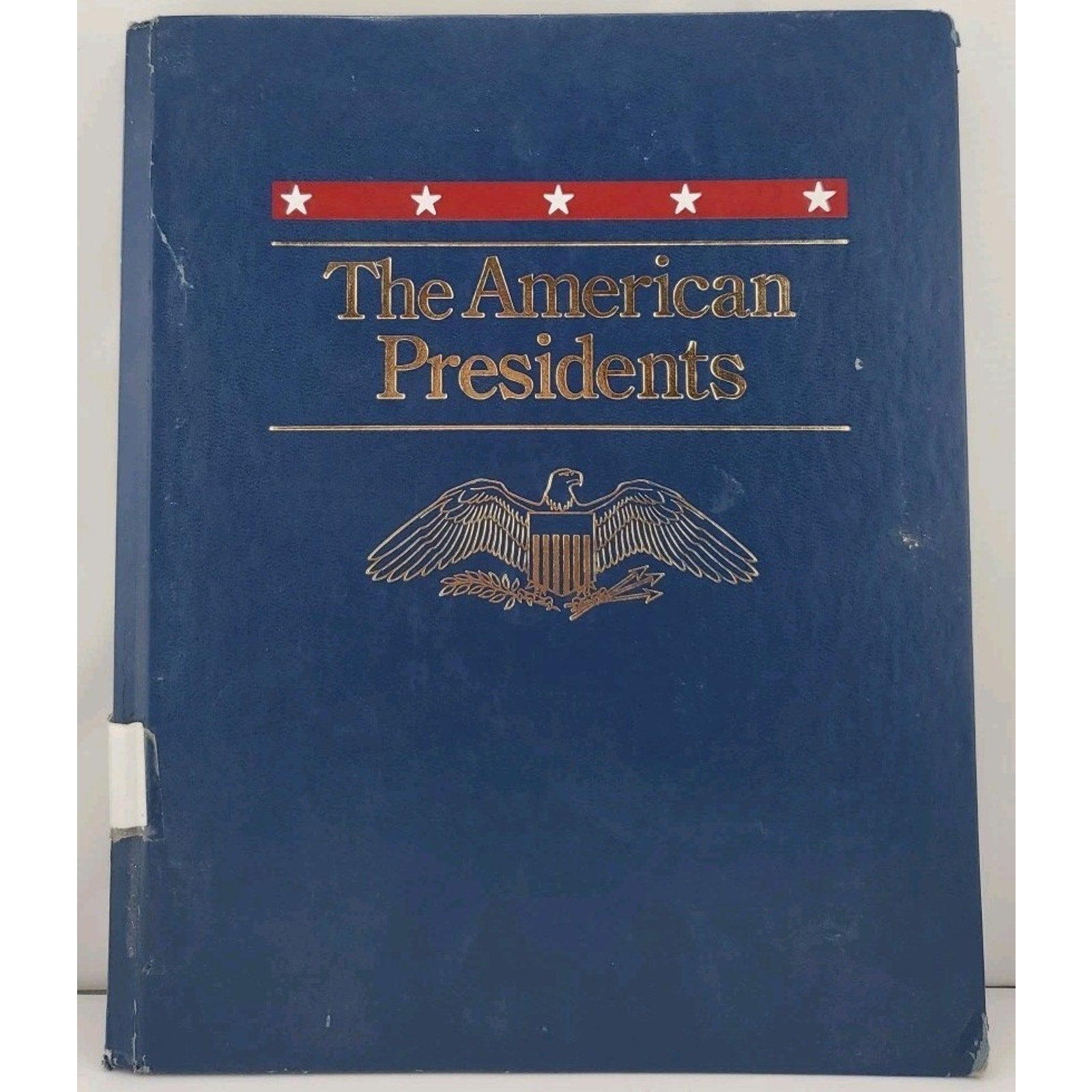 The American Presidents By Grolier Inc Washington to Clinton (Hardcover, 1992)