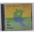 The Big House Brian Seymour CD
