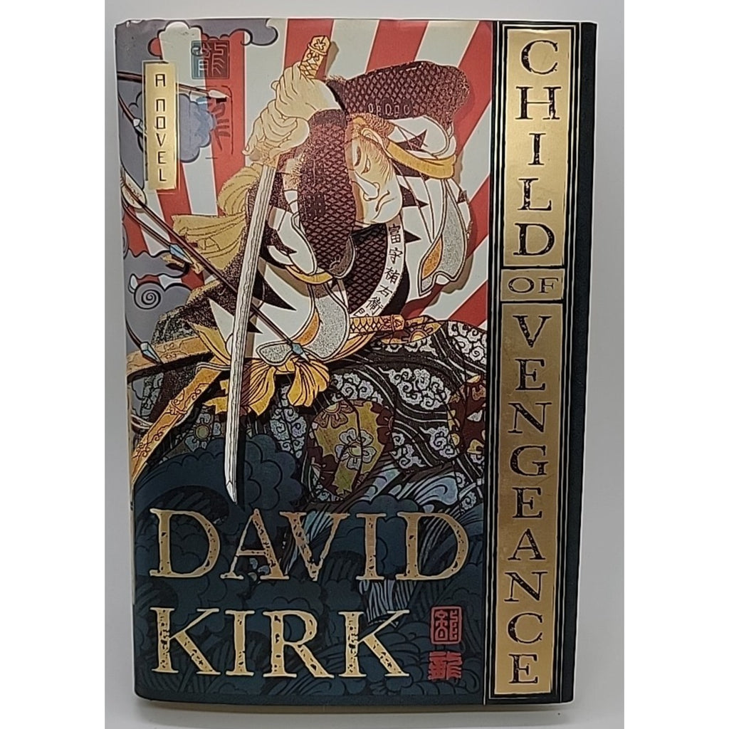 Child of Vengeance by David Kirk (2013, Hardcover)