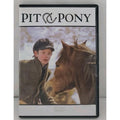 Pit and Pony (DVD)