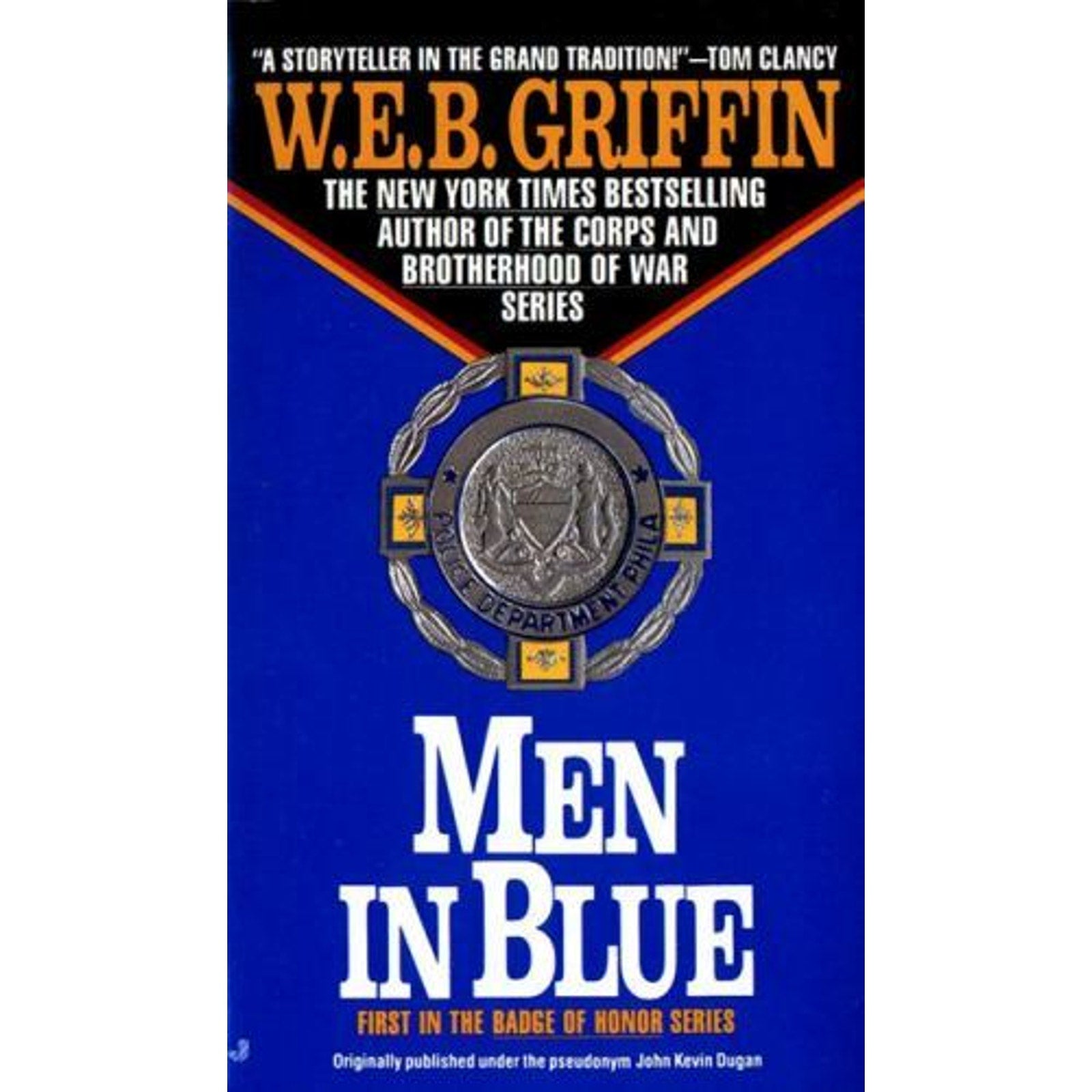 Badge of Honor Ser.: Men in Blue by W. E. B. Griffin (1988, Mass Market)
