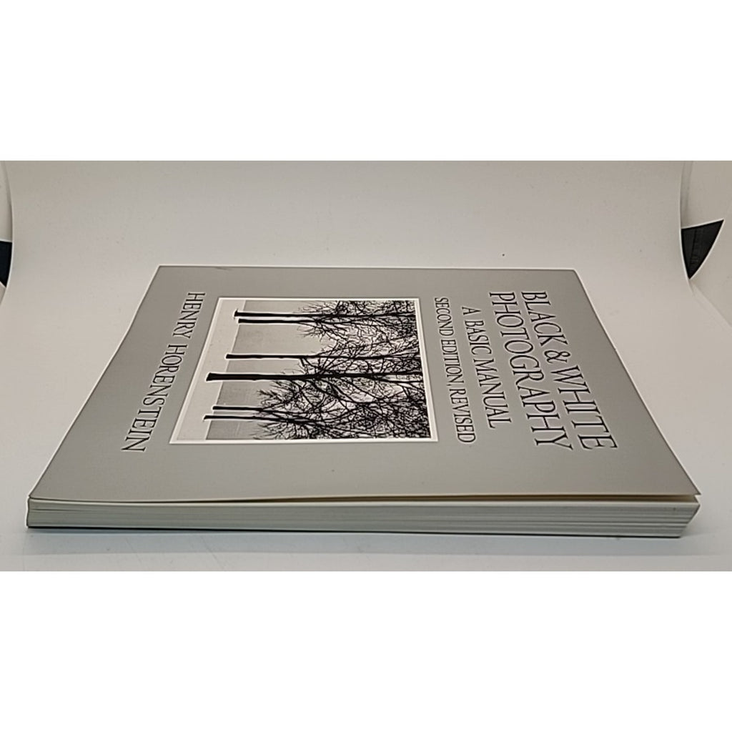 Black and White Photography : A Basic Manual by Henry Horenstein (1983, Trade...