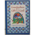 Grandmothers are a Gift from God (Hardcover)