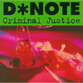 Criminal Justice by D*Note (CD, 1995)