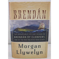 Brendan by Morgan Llywelyn (2010, Hardcover)