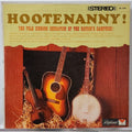Hootenanny! The Folk Singing Sensation Of The Nation's Campuses (Record)