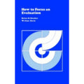 CSE Program Evaluation Kit Ser.: How to Focus an Evaluation by W. Alan Davis and