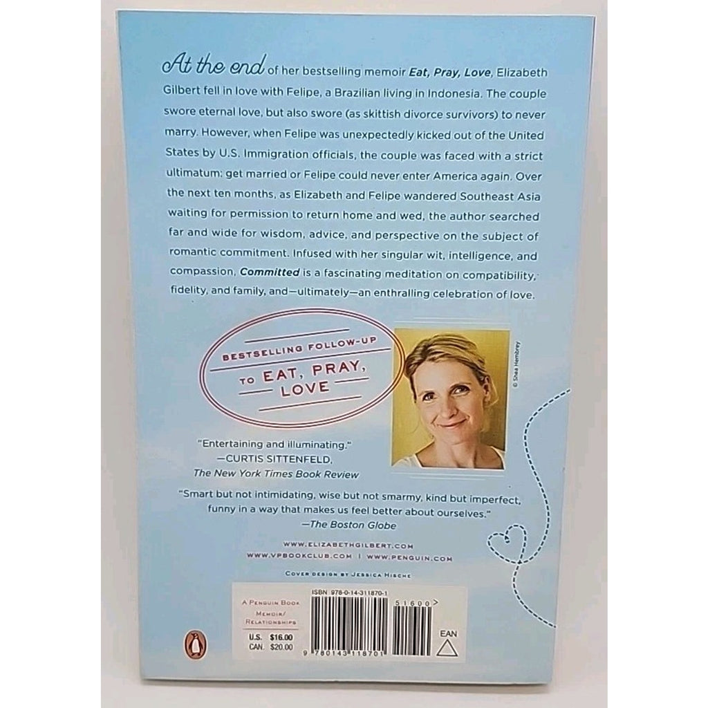 Committed : A Love Story by Elizabeth Gilbert (2011, Uk-B Format Paperback)