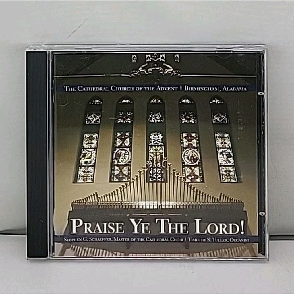 Praise Ye The Lord! By The Cathedral Church Of The Advent Choir CD