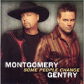 Some People Change by Montgomery Gentry (CD, Oct-2006, Columbia (USA))