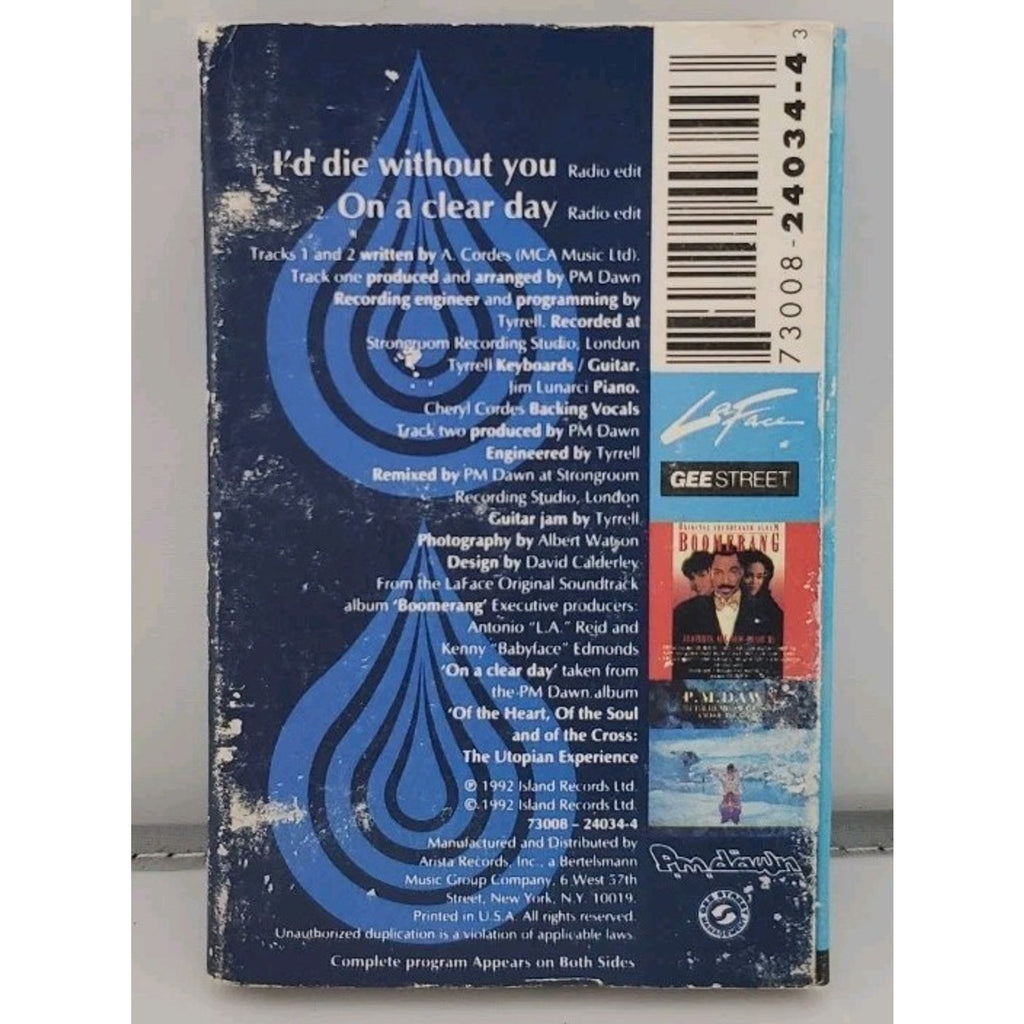 PM Dawn - I'd Die Without You - Cassette Single LaFace Island 1992