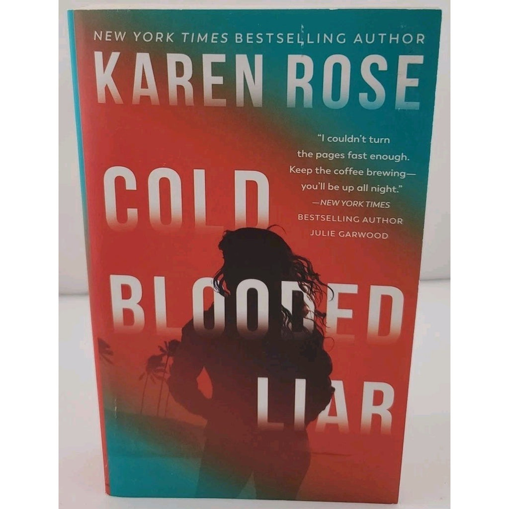 Cold-Blooded Liar by Karen Rose (2023, Mass Market)