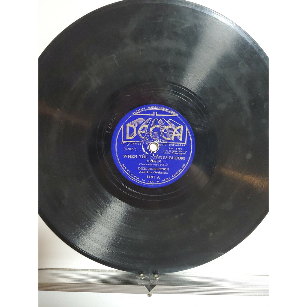 Dick Robertson And His Orchestra - When The Poppies Bloom Again/Wanted