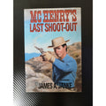 McHenry's Last Shoot-Out by James A. Janke (1992, Hardcover)