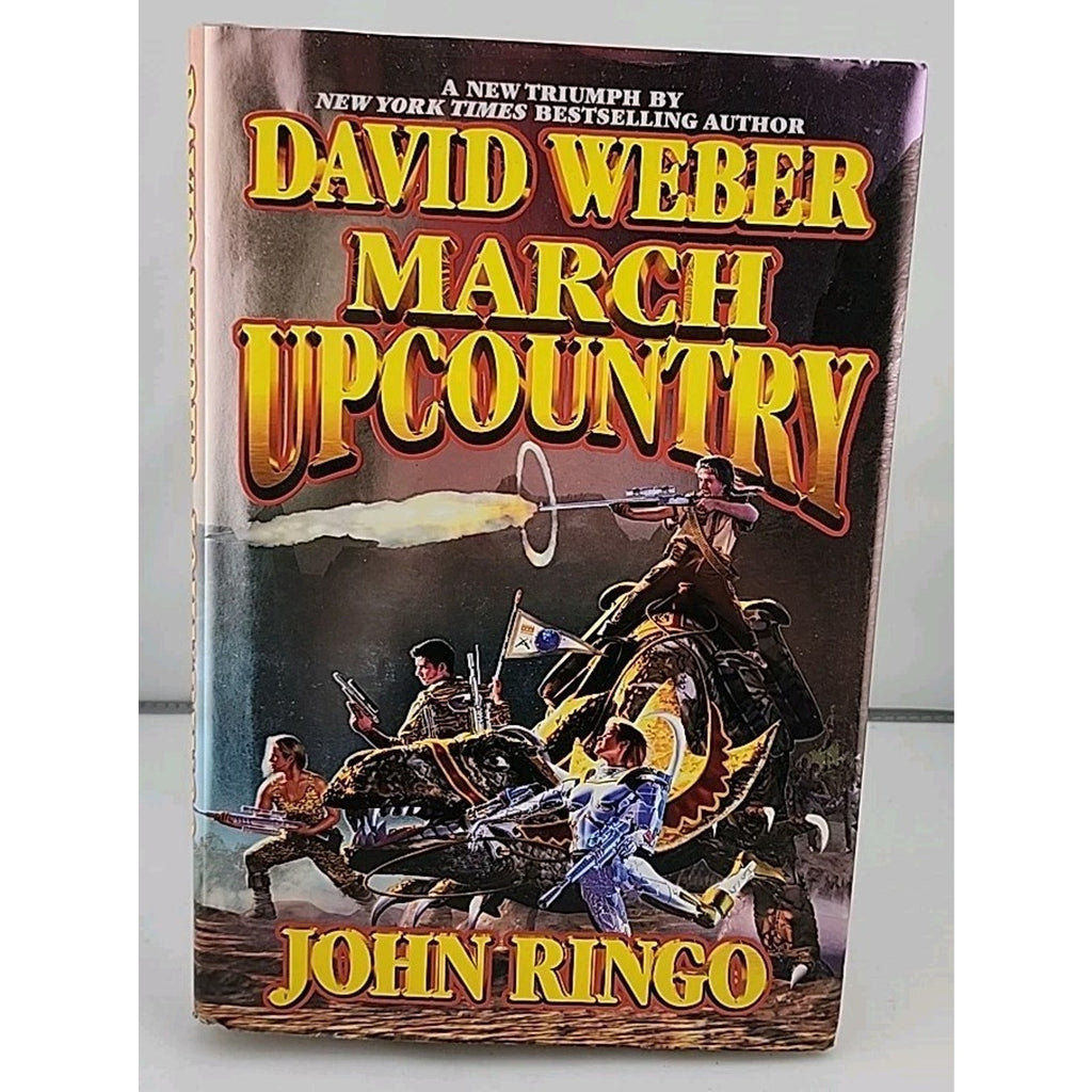 March Upcountry by John Ringo and David Weber (2001, Hardcover)