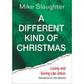 A Different Kind of Christmas Ser.: A Different Kind of Christmas : Devotions...