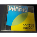 Come On Eileen by Save Ferris (CD, Promo, Single, 1997, Starpool Records)