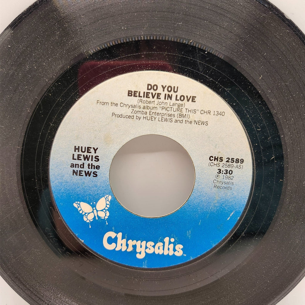 Do You Believe In Love / Is It Me By Huey Lewis (Record) - CHS 2589
