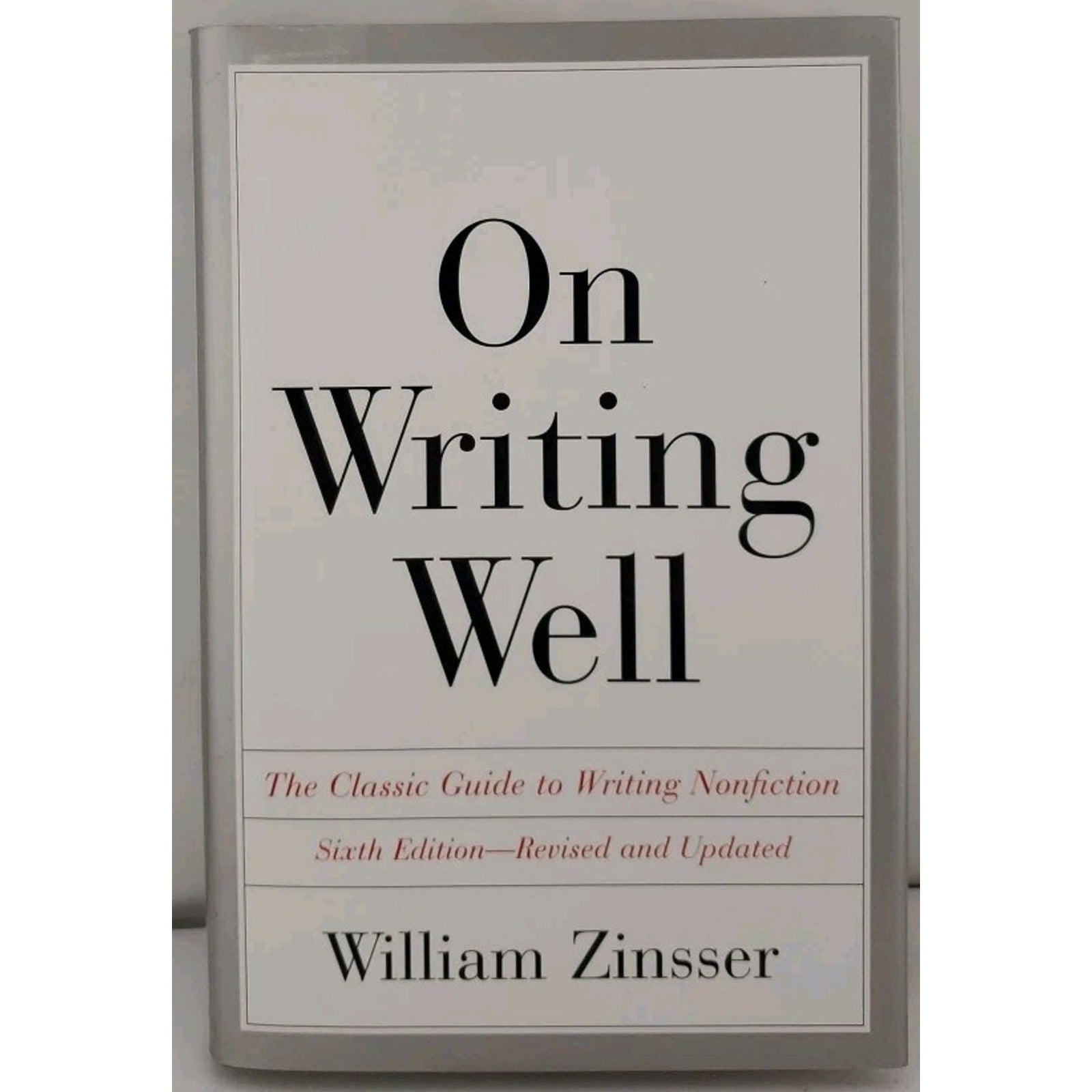 On Writing Well The Classic Guide to Writing Nonfiction - Hardcover