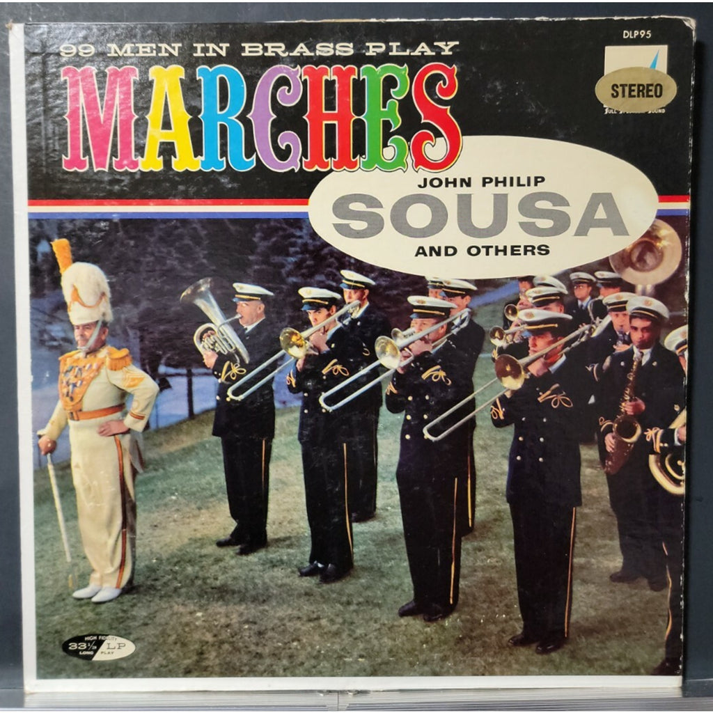 99 Men In Brass ‎– Play Marches Of John Philip Sousa And Others (Vinyl)