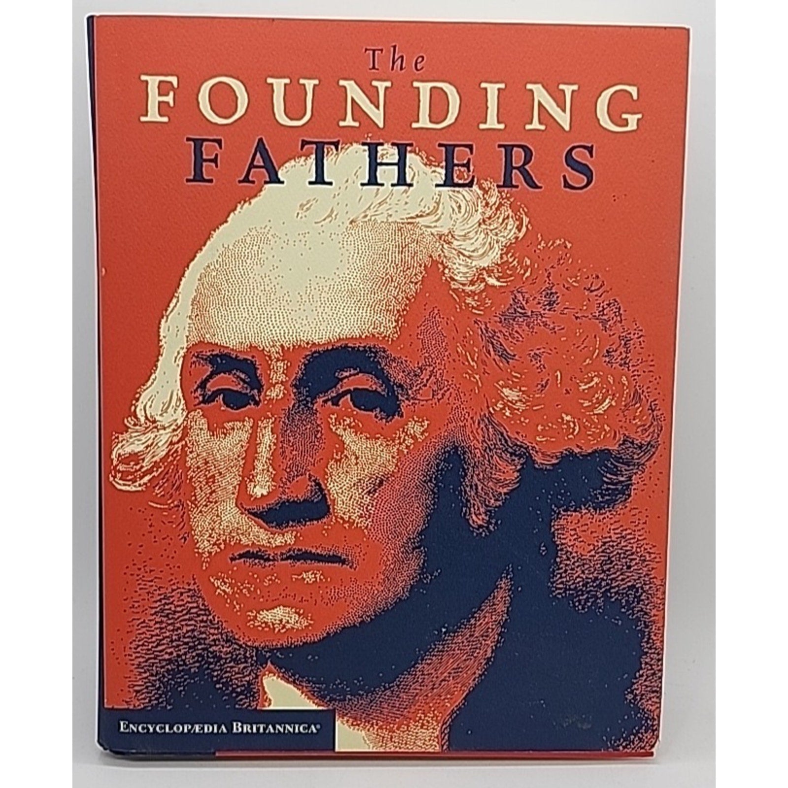 The Founding Fathers Encyclopædia Britannica (Hardcover)