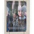 Before I Fall - Authentic Movie Theater - 11X17 Mini Poster