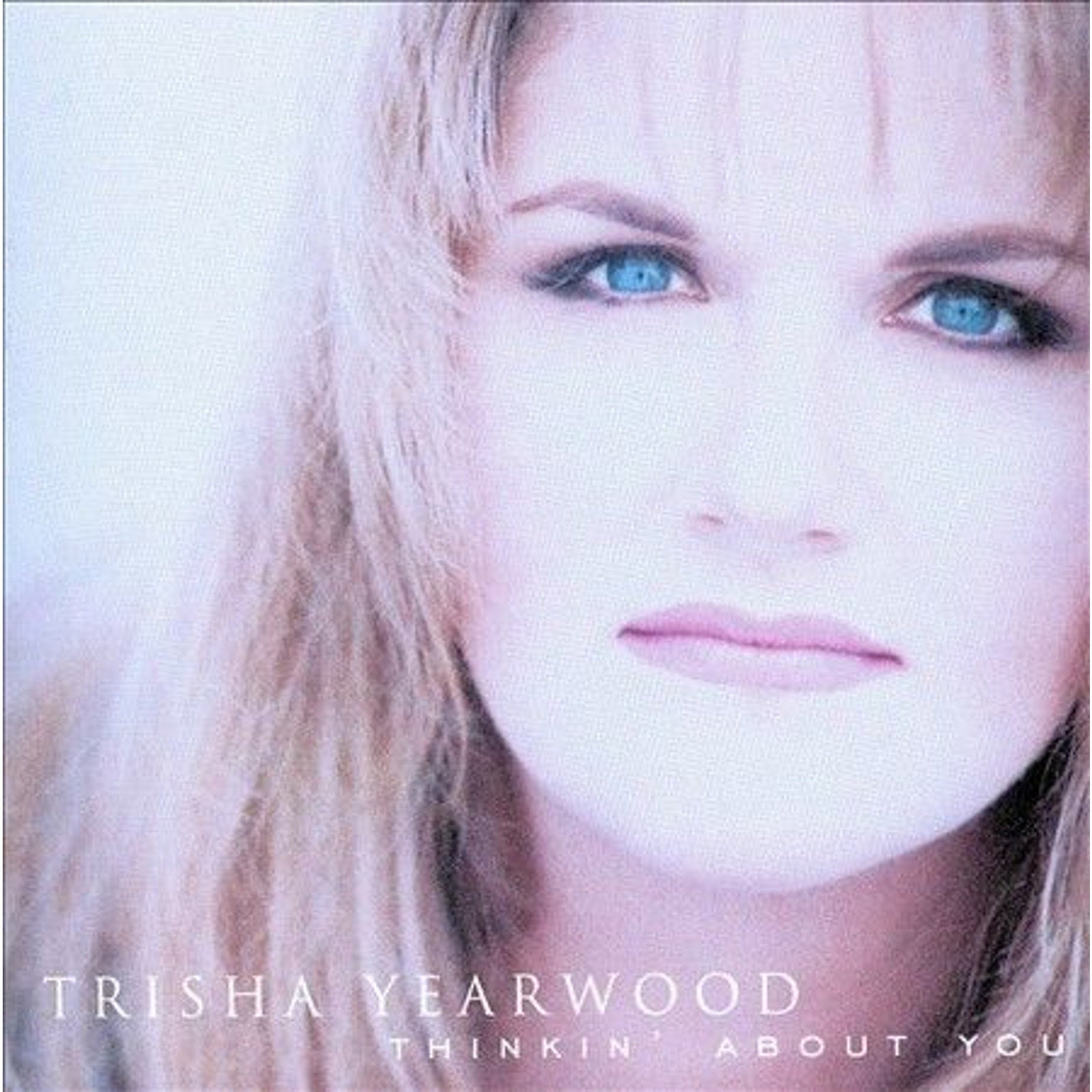 Thinkin' About You by Trisha Yearwood (CD, Jun-2007, MCA)