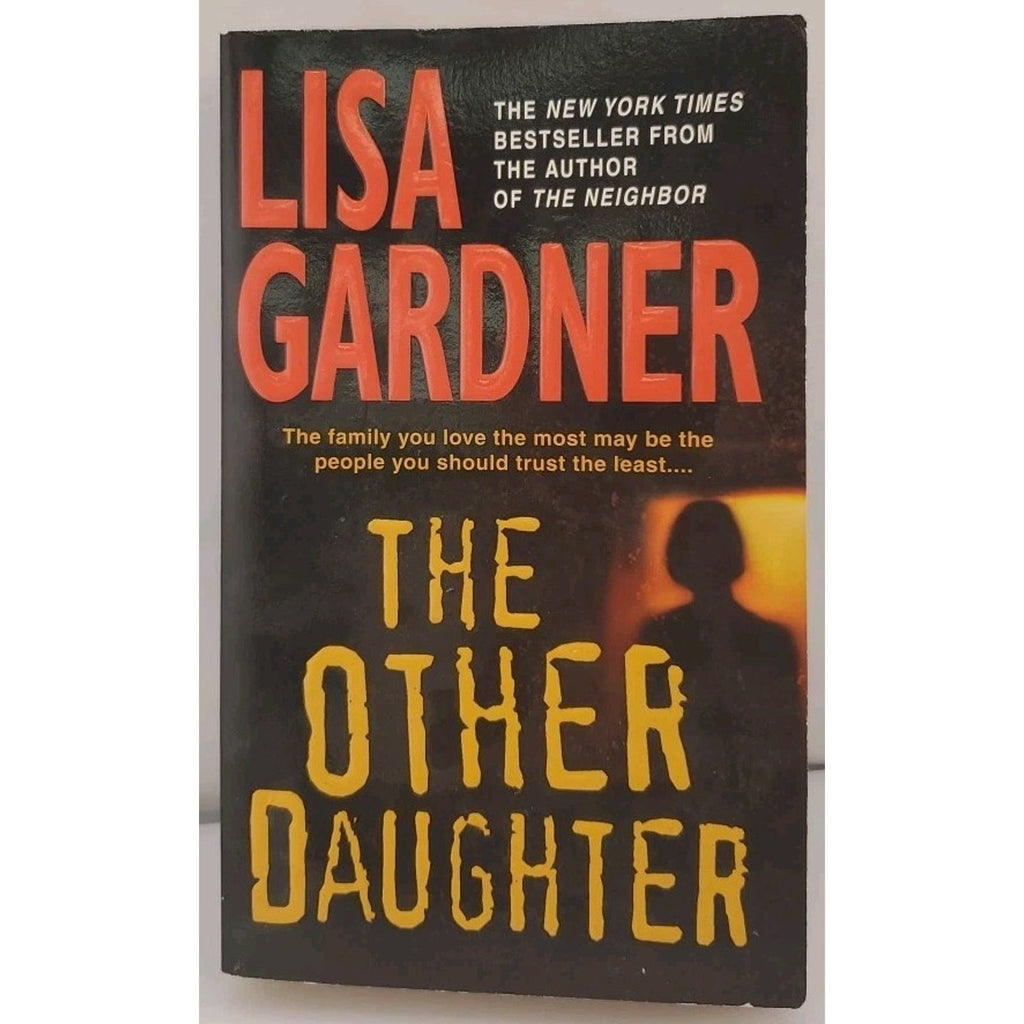Other Daughter : A Novel by Lisa Gardner (1999, Mass Market)