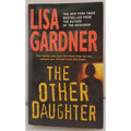 Other Daughter : A Novel by Lisa Gardner (1999, Mass Market)