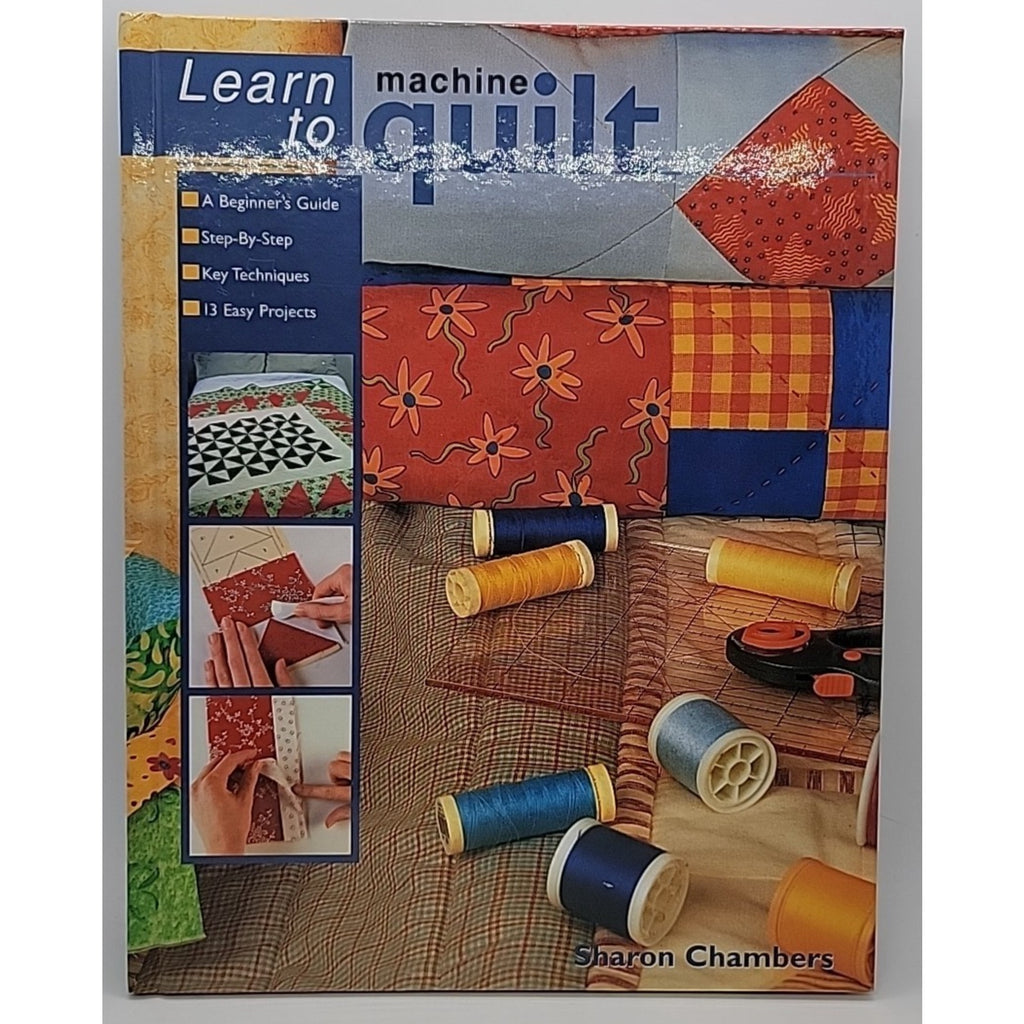 Learn To Machine Quilt - Hardcover By Shanron Chambers