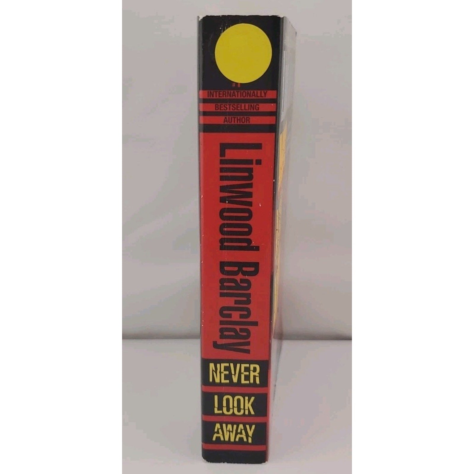 Never Look Away : A Thriller by Linwood Barclay (2011, Mass Market)