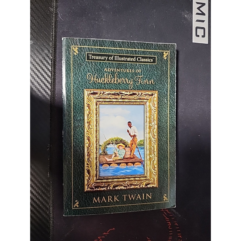 "HUCKLEBERRY FINN", BY MARK TWAIN, TREASURY OF ILLUSTRATED CLASSICS