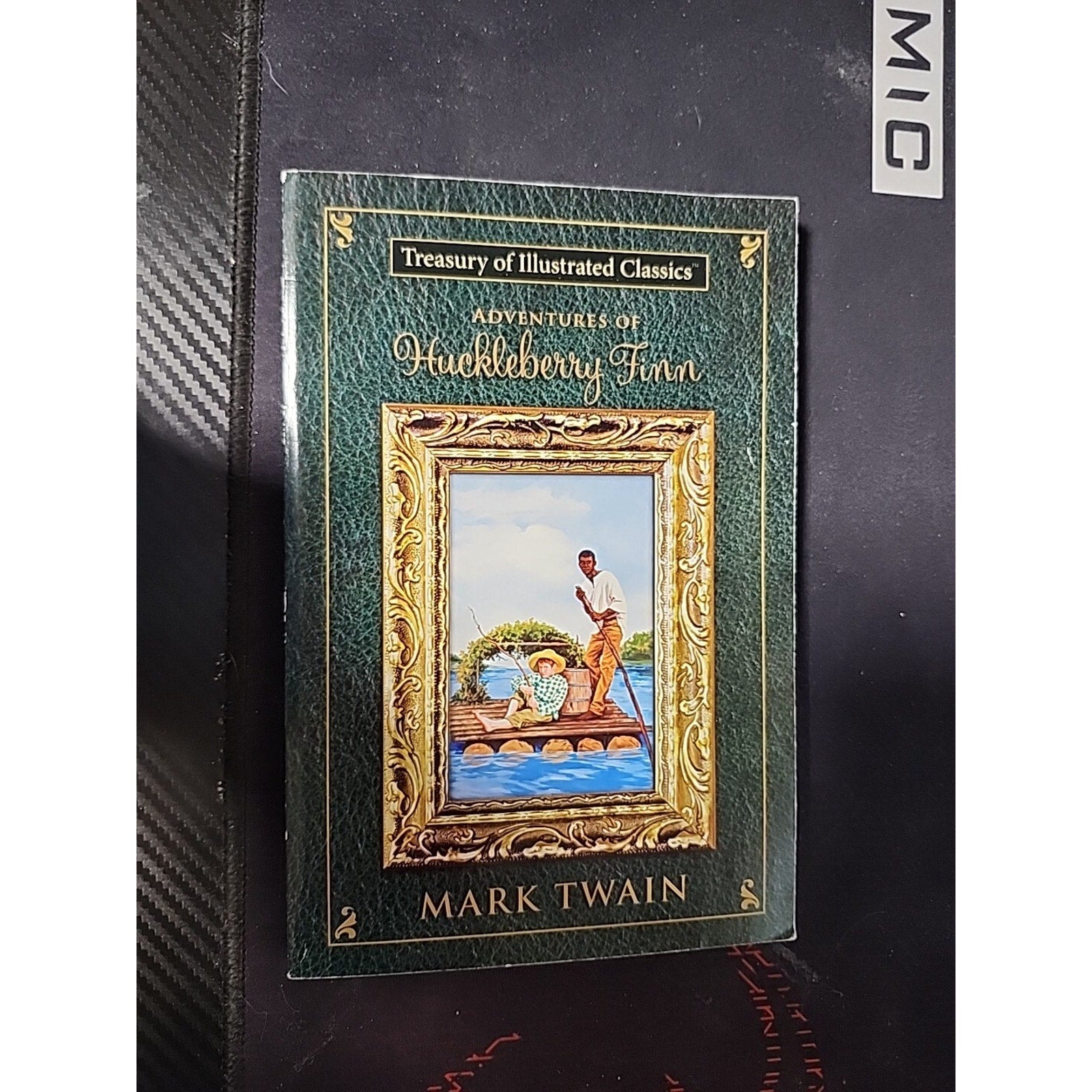 "HUCKLEBERRY FINN", BY MARK TWAIN, TREASURY OF ILLUSTRATED CLASSICS