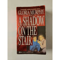 A Shadow on the Stair by Gloria Murphy (1993, Mass Market)