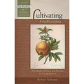 Cultivating Fruitfulness : Five Weeks of Prayer and Practice for Congregations …